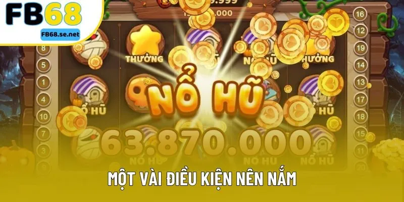 Một vài điều kiện nên nắm Một vài điều kiện nên nắm